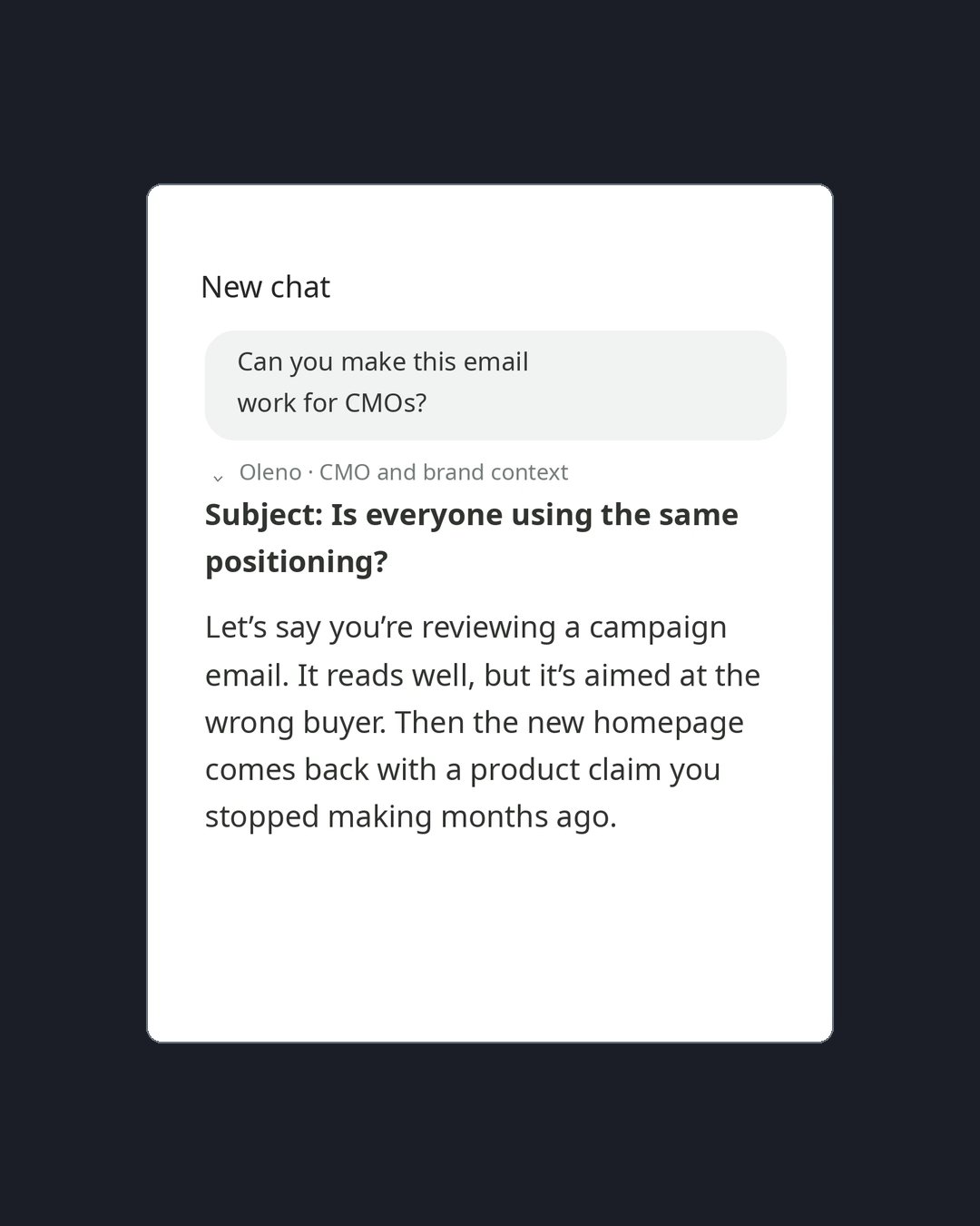 Recreated AI-client view showing a CMO email draft headed Is everyone using the same positioning?